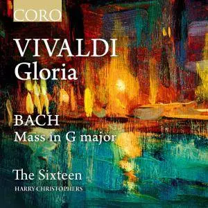 The Sixteen & Harry Christophers - Vivaldi: Gloria in D Major, RV 589 - J.S. Bach: Mass in G Major, BWV 236 (2018)