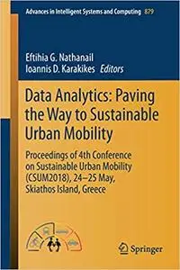Data Analytics: Paving the Way to Sustainable Urban Mobility (Repost)