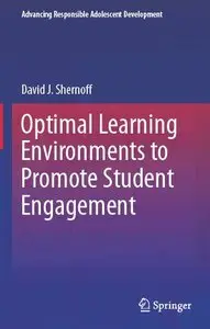 Optimal Learning Environments to Promote Student Engagement (repost)
