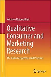 Qualitative Consumer and Marketing Research