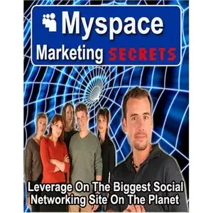 My Space Marketing Secrets