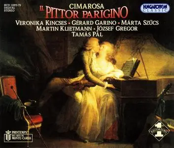 Tamás Pál, Salieri Chamber Orchestra - Domenico Cimarosa: Il Pittor Parigino (2002)