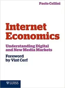 Internet Economics: Understanding Digital and New Media Markets
