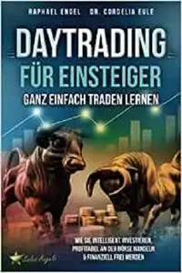 Daytrading für Einsteiger – Ganz einfach Traden lernen