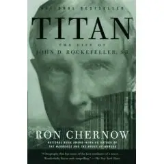 Titan - The Life of John D. Rockefeller Sr. [AUDIOBOOK]