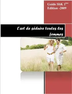 L'art de seduire toutes les femmes