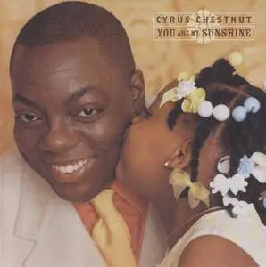 Cyrus Chestnut - You Are My Sunshine (2003) {Warner}