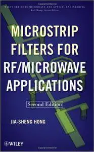 Microstrip Filters for RF/Microwave Applications, 2nd edition (repost)