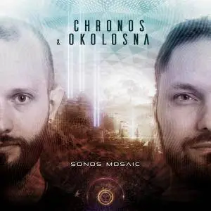 Chronos & OkoloSna - Sonos Mosaic (2018)