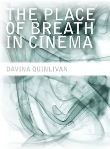 The Place of Breath in Cinema