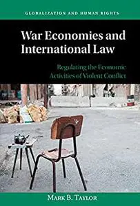 War Economies and International Law