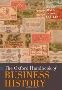The Oxford Handbook of Business History (Repost)