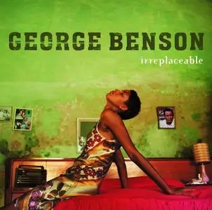 George Benson - Irreplaceable (2003)