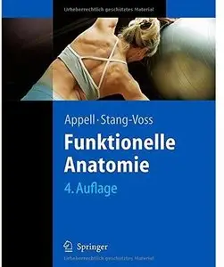 Funktionelle Anatomie (Auflage: 4) [Repost]