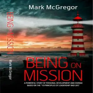 «Being On Mission» by Mark McGregor