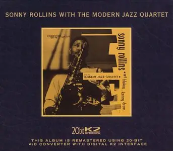 Sonny Rollins - Sonny Rollins With The Modern Jazz Quartet (1951) {2003 Prestige 20bit K2 Remaster}
