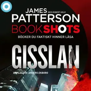 «Gisslan» by James Patterson,Robert Gold