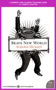 «A Teacher's Guide to Brave New World» by Aldous Huxley, Amy Jurskis