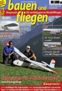 Bauen und Fliegen Modellfliegermagazin No 02 2012