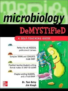 Microbiology Demystified by James Keogh