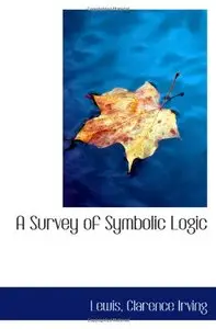 A Survey of Symbolic Logic