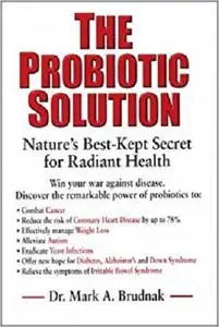 The Probiotic Solution: Nature's Best-Kept Secret for Radiant Health