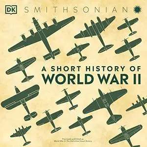 A Short History of World War II [Audiobook]