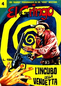 El Gringo - Volume 4 - L'Incubo Della Vendetta