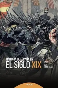 «Historia de España en el siglo XIX» by José Luis Comellas García-Lera