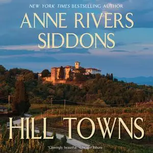 «HILL TOWNS» by Anne Rivers Siddons