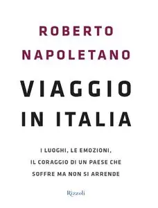 Roberto Napoletano - Viaggio in Italia