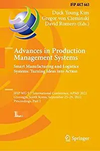 Advances in Production Management Systems. Smart Manufacturing and Logistics Systems