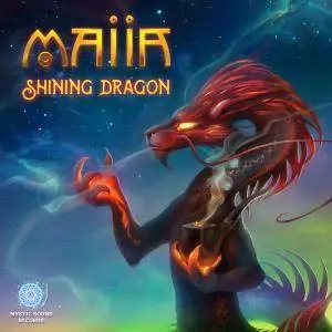 Maiia - Shining Dragon (2017)