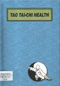 Tao, T'ai-Chi, Health