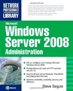 Microsoft Windows Server 2008 Administration (Repost)