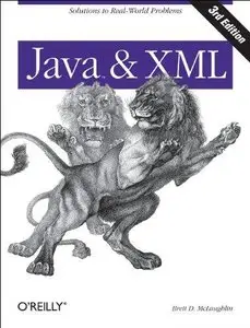 Java and XML, 3rd edition (Repost)