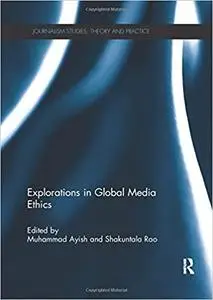 Explorations in Global Media Ethics