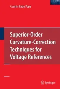 Superior-Order Curvature-Correction Techniques for Voltage References (repost)