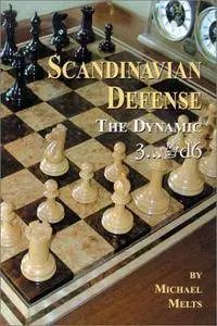 Scandinavian Defense: The Dynamic 3... Qd6 (Repost)