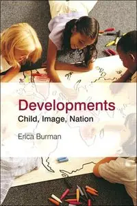 Developments: Child, Image, Nation (repost)