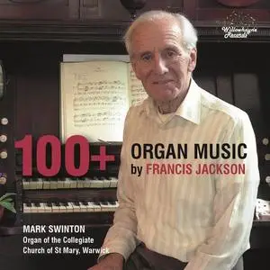 Mark Swinton - Francis Jackson: Organ Music (2020)