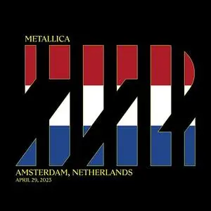 Metallica - 2023-04-29 - Johan Cruijff Arena, Amsterdam, NLD (2023) [Official Digital Download 24/48]