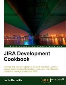 JIRA Development Cookbook by Jobin Kuruvilla [Repost]
