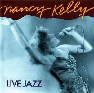 Nancy Kelly - Live Jazz (1988)