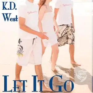 «Let It Go» by K.D.West