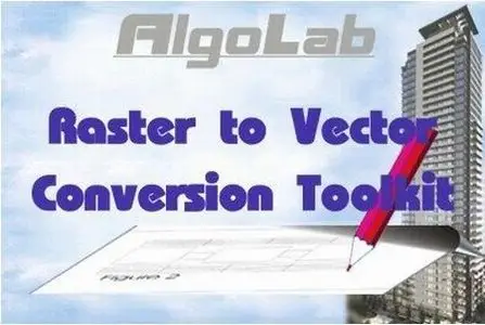 Algolab Raster to Vector Conversion Toolkit v2.97.65