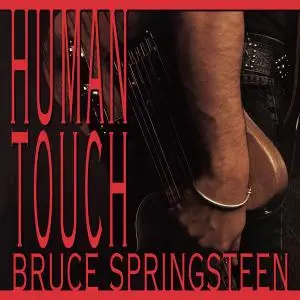 Bruce Springsteen - Human Touch (1992/2015) [Official Digital Download 24/96]