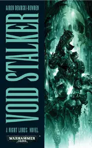 Aaron Dembski-Bowden - Void Stalker (Night Lords, Book 3)