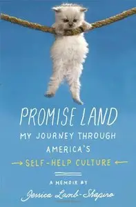 Promise Land: My Journey through America's Self-Help Culture
