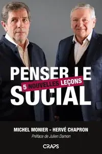 Michel Monier, Hervé Chapron, "Penser le social: 5 nouvelles leçons"